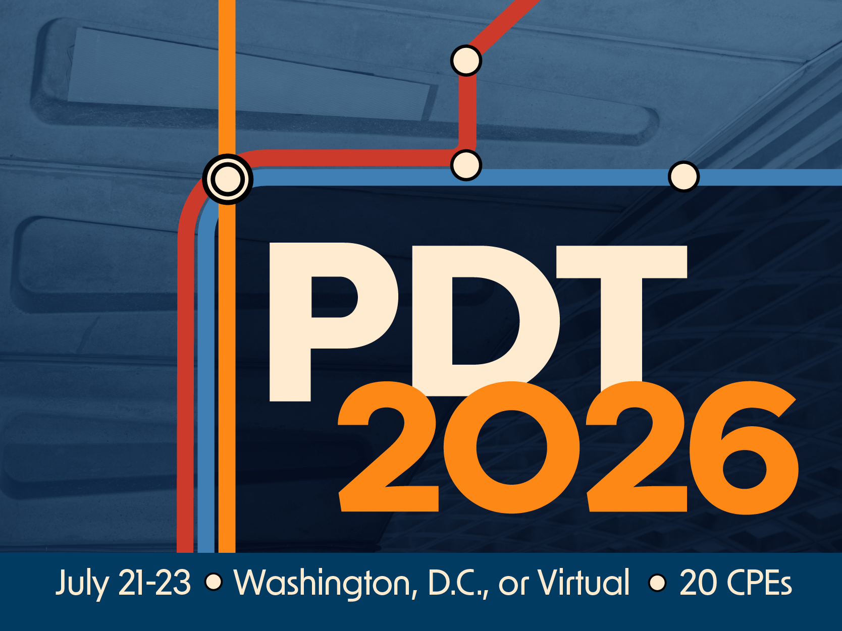 PDT 2026 takes place July 21-23 in Washington, D.C. or online and offers up to 20 CPEs